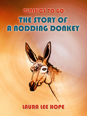 cover image of The Story of a Nodding Donkey